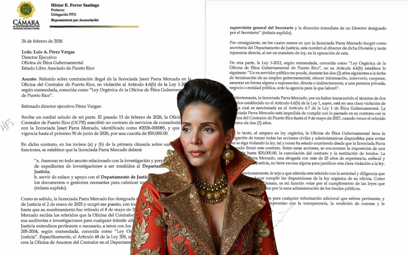 Composición gráfica que muestra a la izquierda la carta del representante Héctor Ferrer dirigida a la Oficina de Ética Gubernamental fechada el 26 de febrero de 2026, y a la derecha una fotografía de la licenciada Janet Parra Mercado superpuesta sobre la segunda página del documento.
