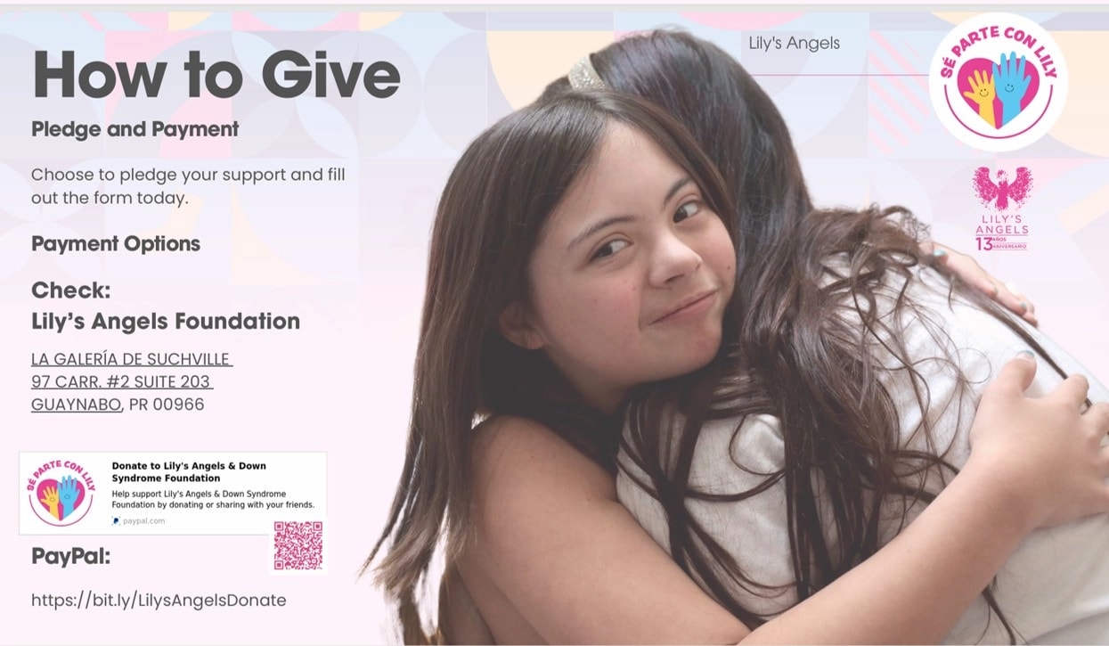 Afiche informativo de Lily’s Angels con una joven con síndrome de Down abrazando a otra persona, acompañado de instrucciones para donar mediante cheque o PayPal y el mensaje “Sé Parte con Lily”.